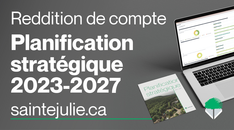 La Ville de Sainte-Julie publie la reddition de compte 2024 de sa planification stratégique 2023-2027
